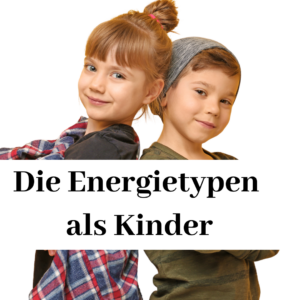 Die Energietypen als Kinder