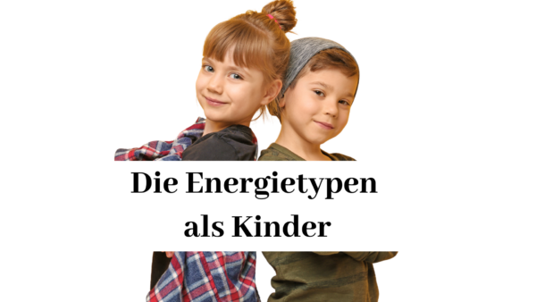 Die Energietypen als Kinder