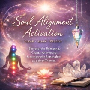 Soul Alignment Activation ✧ Clear • Align • Receive